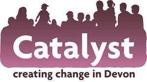 Catalyst. Creating change in Devon